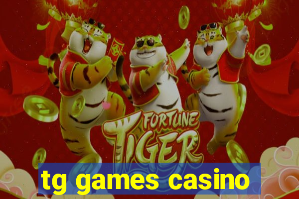 tg games casino